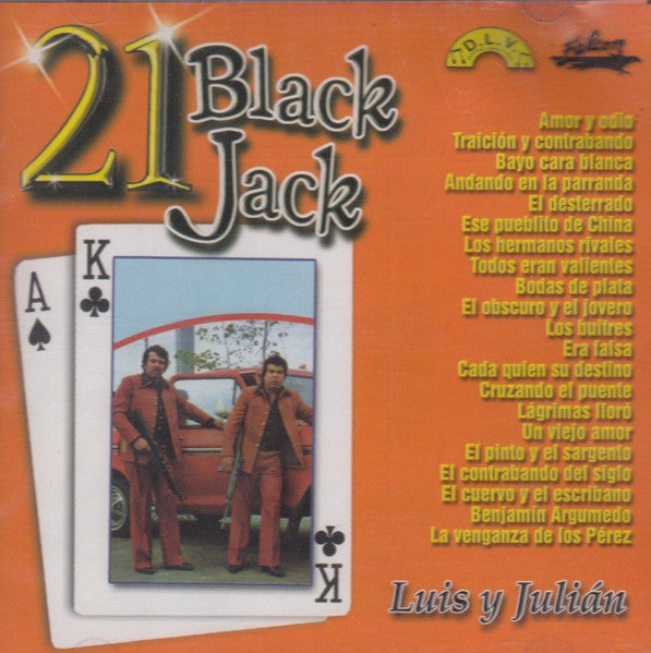 Luis y Julian - 21 Black Jack (CD)