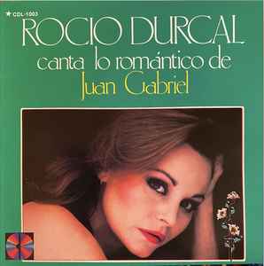 Rocio Durcal - Canta Lo Romantico De Juan Gabriel (CD)