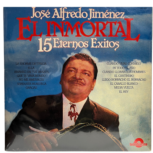 Jose Alfredo Jimenez - El Inmortal 15 Externos Exitos (Vinyl) *1974