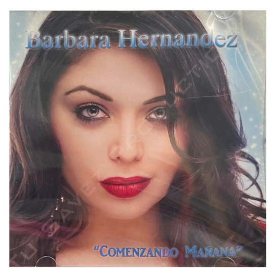 Barbara Hernandez - Comenzando Mañana (CD)