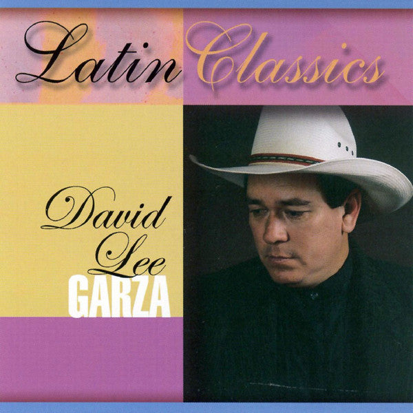 *2002 *Sealed: David Lee Garza – Latin Classics (CD)