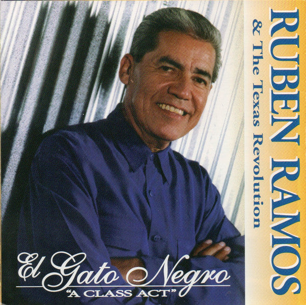 Ruben Ramos & The Texas Revolution – El Gato Negro "A Class Act" (CD)