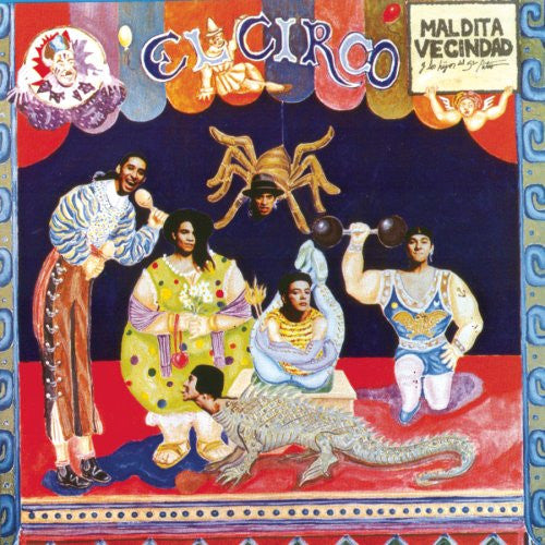 Maldita Vecindad y los Hijos del Quinto Patio - El Circo (Vinyl)