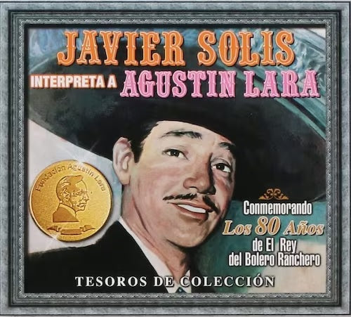 Javier Solis - Interpreta A Agustin Lara (CD)