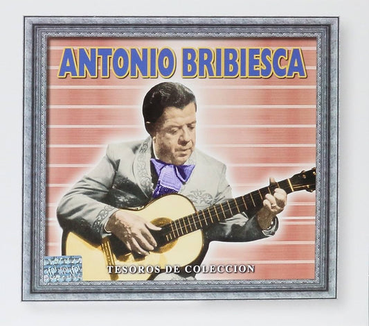 Antonio Bribiesca - Tesoros De Coleccion (CD)