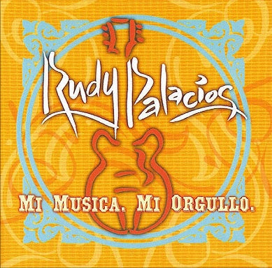 Rudy Palacios - Mi Musica, Mi Orgullo (CD)