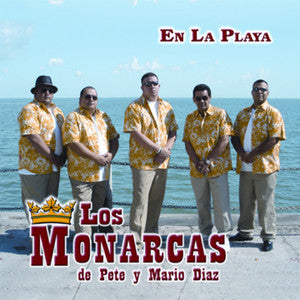 Los Monarcas de Pete y Mario - En La Playa (CD)