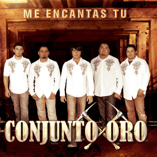 Conjunto Oro- Me Encantas Tu (CD)