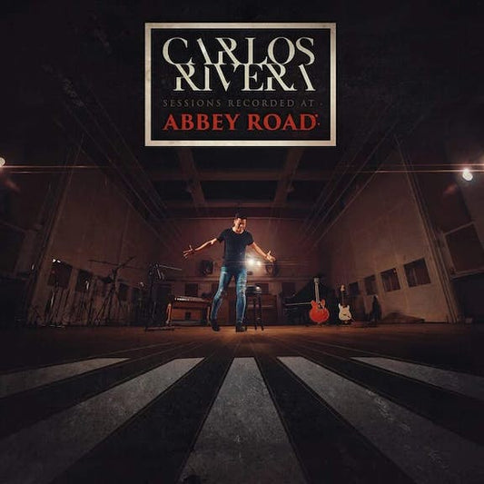 Carlos Rivera - Sessions Recorded At: Abbey Road (Vinyl)