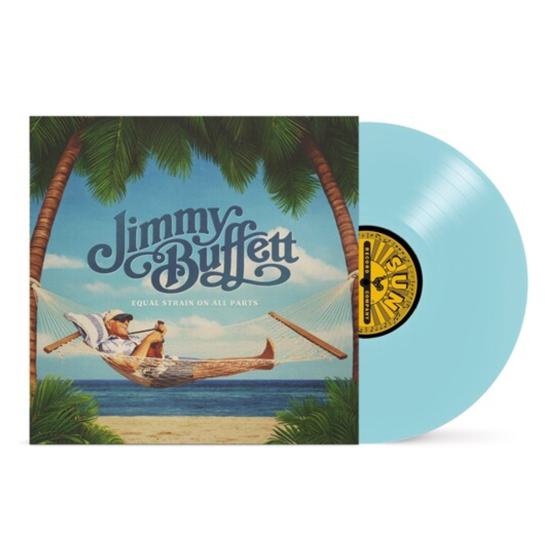 Jimmy Buffet -  Equal Strain On All Parts  (Electric Blue Vinyl)