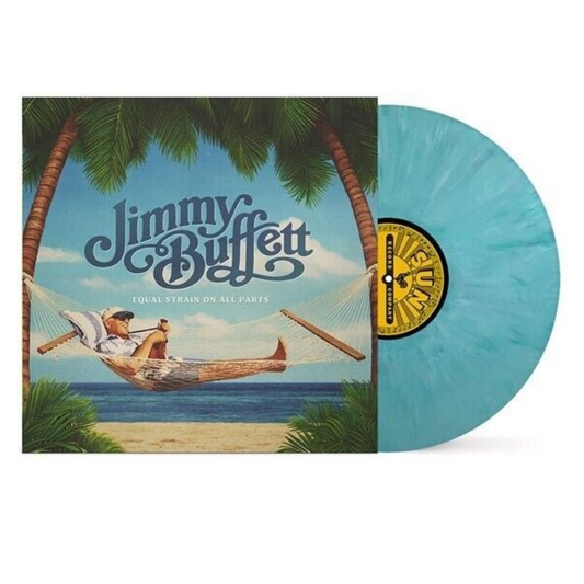 Jimmy Buffet -  Equal Strain On All Parts  (Blue Swirl Vinyl)