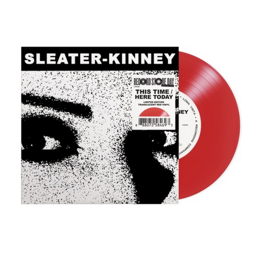 Sleater Kinny - This Time/Here Today [RSD 4/20/24] (Vinyl)