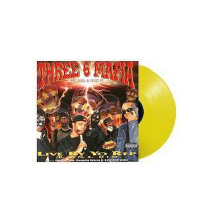 Three 6 Mafia - Live By Yo Rep  (Yellow Vinyl)