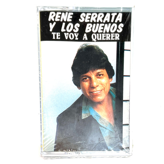 Rene Serrata Y Los Buenos - Te Voy A Querer (Cassette)