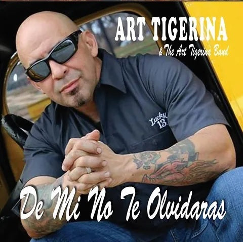 Art Tigerina & The Art Tijerina Band - De Mi No Te Olvidaras (CD)