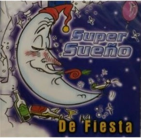 Super Sueño - De Fiesta (CD)