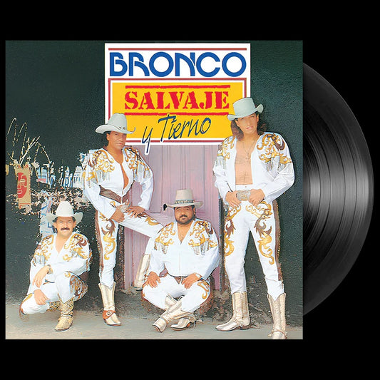 Bronco - Salvaje Y Tierno (Vinyl)
