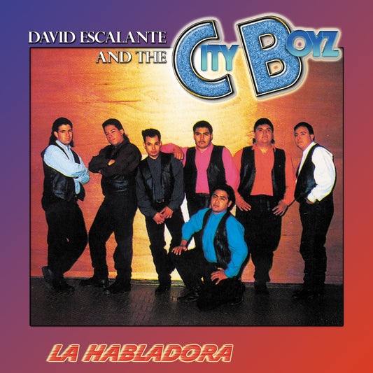 David Escalante And The City Boyz - La Habladora (CD)
