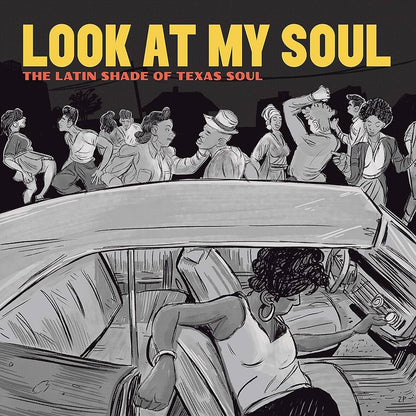 Various Artists- Look At My Soul: The Latin Share Of Texas (Vinyl)