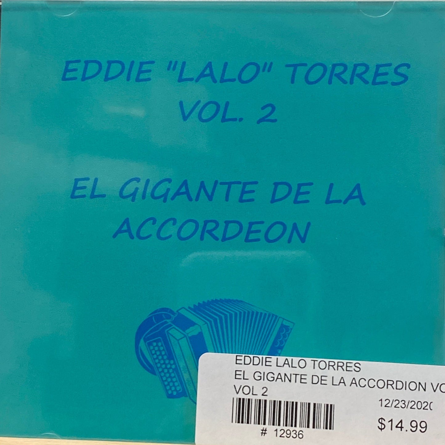 Eddie "Lalo" Torres - El Gigante De la Accordion Vol 2 (CD)