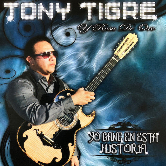 Tony Saenz (Tony Tigre) - Yo Gane Esta Historia (CD)