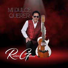 Rubén Garza - Mi Dulce Querer (CD)