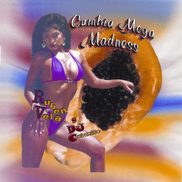 Ruben Vela feat. DJ Cuvanito - Cumbia Mega Madness (CD)