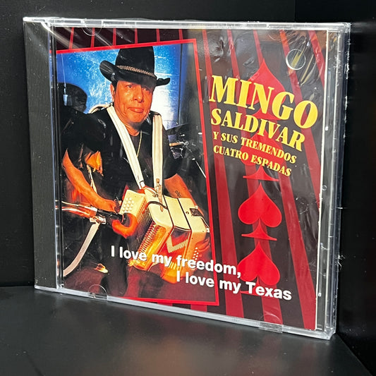 Mingo Saldivar Y Los Tremendos Cuatro Espadas - I Love My Freedom, I Love My Texas (CD)