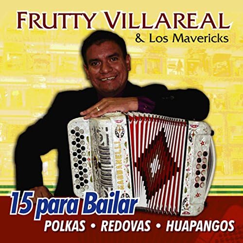 Frutty Villarreal Y Los Mavericks - 15 Para Bailar (CD)