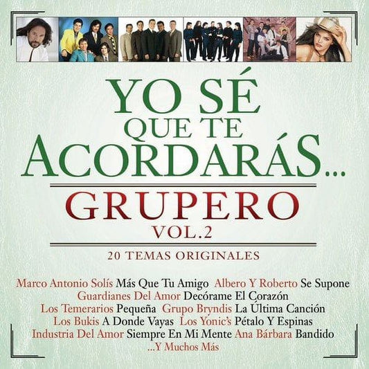 Various Artists - Yo Se Que Te Acordaras Grupero Vol. 2 (CD)