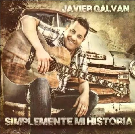 Javier Galvan - Simplemente Mi Historia (CD)