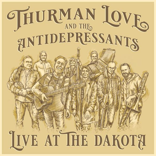 Thurman Love &amp; The Antidepressants - Live at the Dakota (Vinilo) 