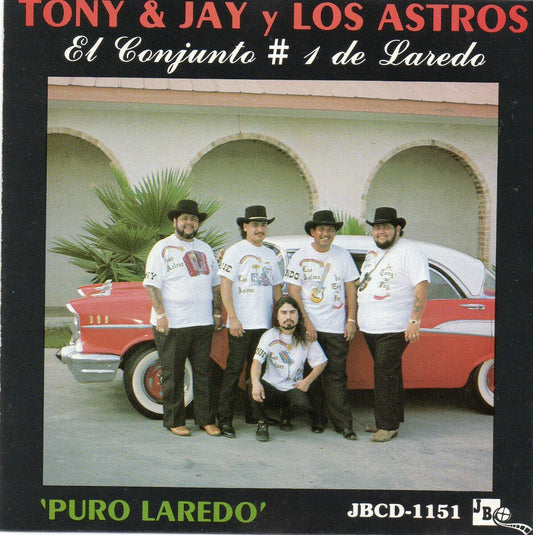 Tony, Jay Y Los Astros - Puro Laredo (CD)