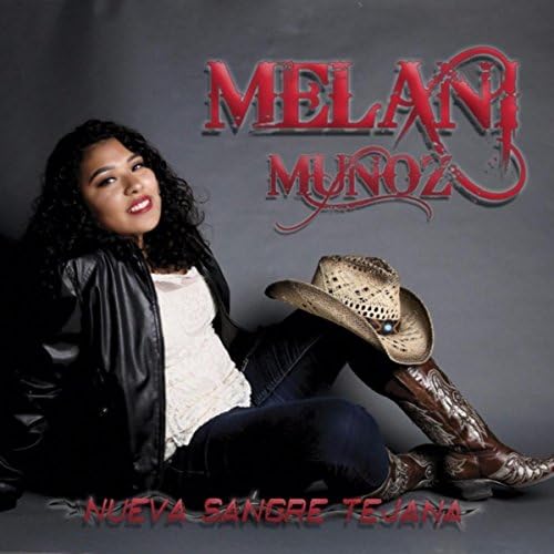 Melani Muñoz - Nueva Sangre Tejana (CD)