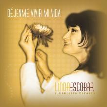 Linda Escobar - Déjame Vivir Mi Vida (CD)