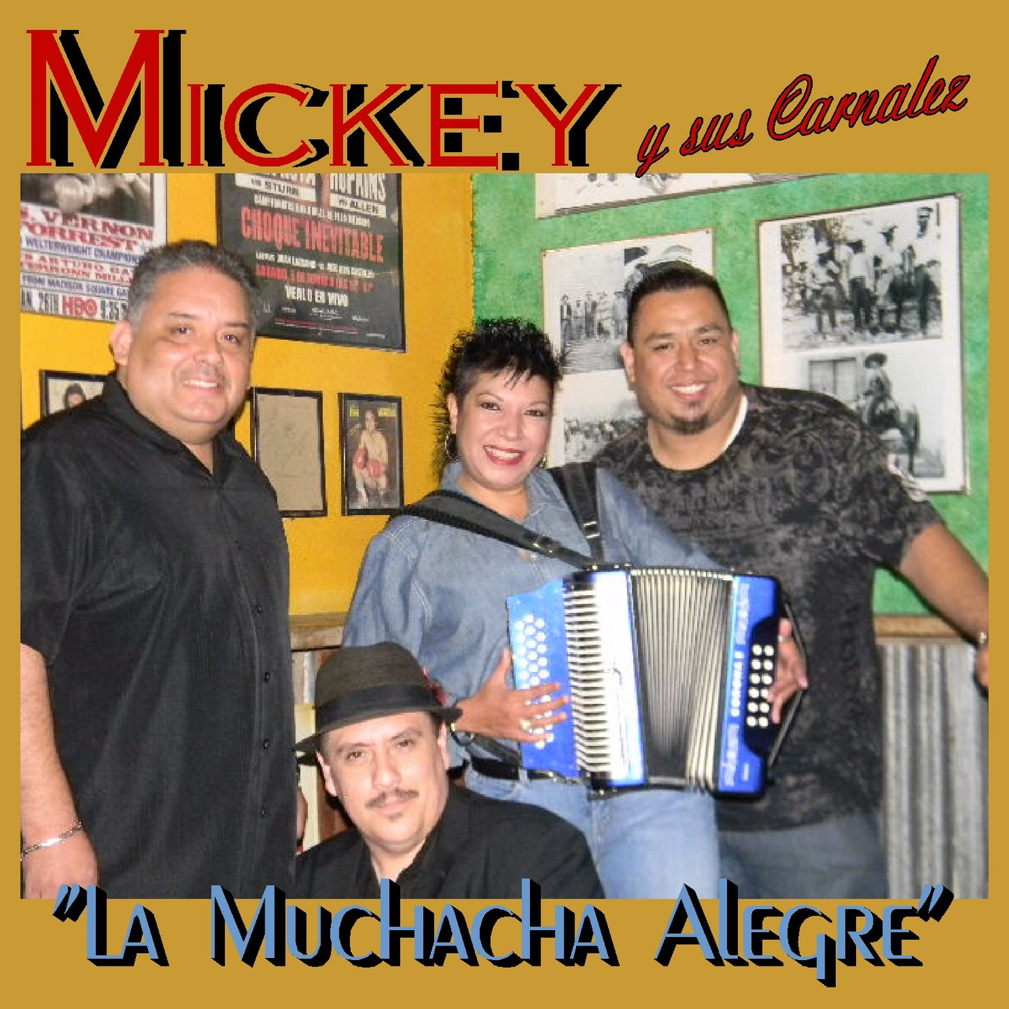 Mickey Y Su Conjunto - La Muchacha Alegre (CD)