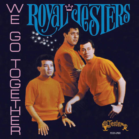 Royal Jesters - We Go Together (Vinyl)