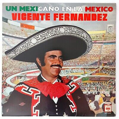 Vicente Fernadez - Un Mexicano En la Mexico (Vinyl)