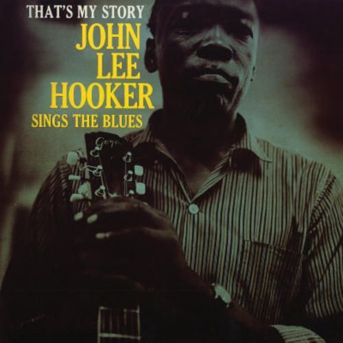 John Lee Hooker - That's My Story [Import] (Vinyl)