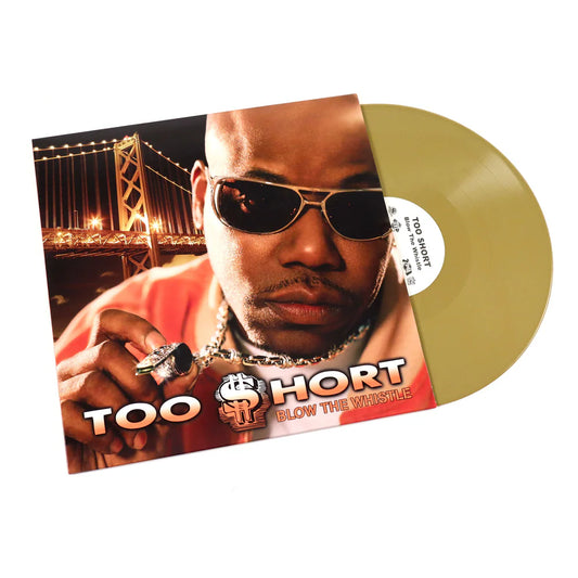 Too $hort - Blow the Whistle (Vinyl)