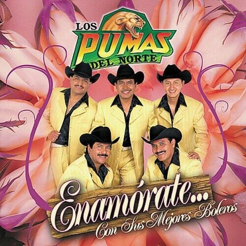 Los Pumas Del Norte - Enamorate Con Sus Mejores Boleros (CD)