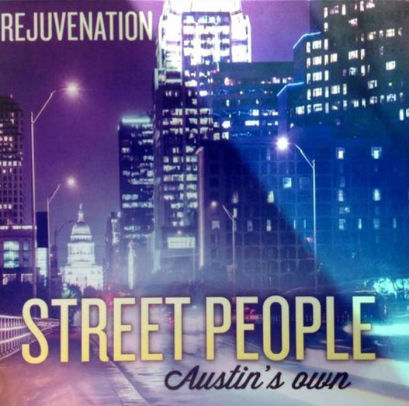 Street People - Rejuventaion...Austin's Own  (CD)