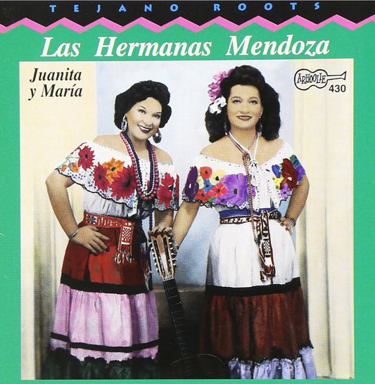 Las Hermanas Mendoza - Juanita y Maria (CD)
