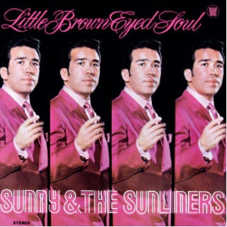 Sunny & The Sunliners - Little Brown Eyed Soul (CD)