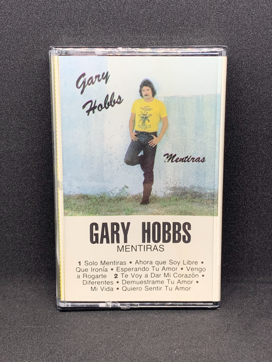 Gary Hobbs - Mentiras (casete)