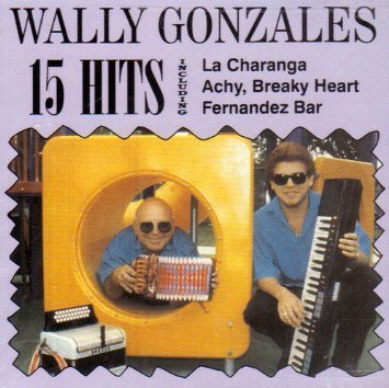 Wally Gonzales - 15 Hits (CD)