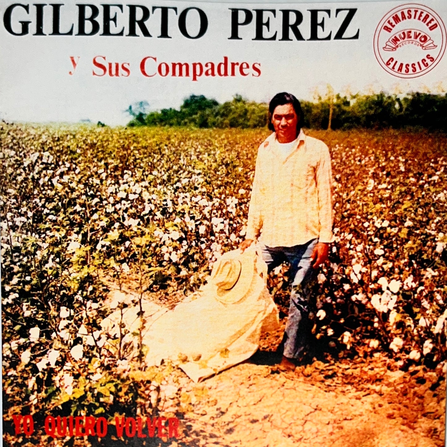 Gilberto Perez Y Sus Compadres- Yo Quiero Volver (CD)