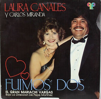 Laura Canales Y Carlos Miranda - Fuimos Dos (CD)