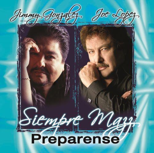 Jimmy Gonzalez & Joe Lopez - Siempre Mazz (CD)