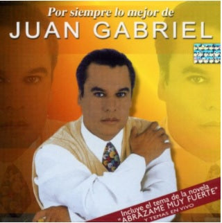 Juan Gabriel - Por Siempre Lo Mejor De (CD)